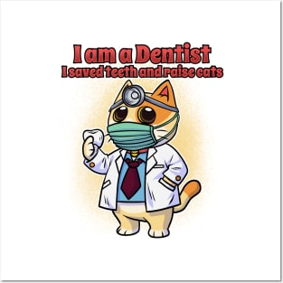 Dentist Cat Cute Funny Geek Gift Posters and Art